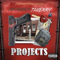 Infamous Thierry - Projects @infamous225