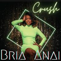 Bria Anai @briaanai - Crush