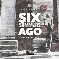 Gino Marley - Six Summers Ago
