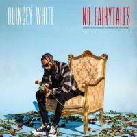 Quincey White - No Fairytales