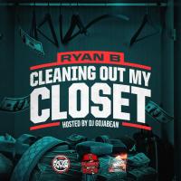 DJGojabean & Ryan B - Cleanin Out My Closet Pt.6
