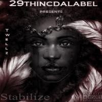 Stabilize-@OriginalTwellz