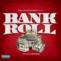 Bankroll [Prod. By: jStarbeats]