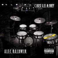 Cha$e All Money A.L.E.C.B.A.L.D.W.I.N. MIXTAPE 