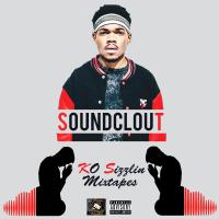 KO Sizzlin' Mixtapes - Soundclout 