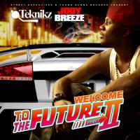 Jody Breeze - Welcome To The Future Pt 2