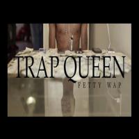 Fetty Wap - Trap Queen the Official Mixtape
