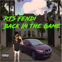 RTS Fendi - Back In The Game