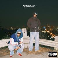 Larry June, Cardo - Without You (Blxst Interlude)