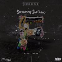 Yung Reeks - Summer Sixteen