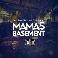 Gucci Mane & Zaytoven - Mamas Basement