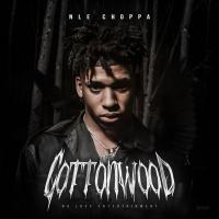 NLE Choppa - Cottonwood