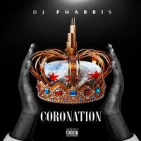 DJ Pharris - Coronation