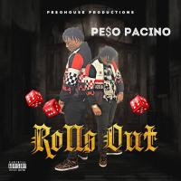 Pe$o PaCino - Rolls Out