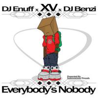 XV - Everybodys Nobody