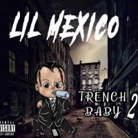MMO Lil Mexico - Trench Baby 2
