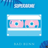 Bad Bunn - Superarme