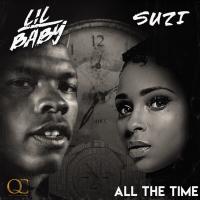 Suzi ft Lil Baby - All The Time @therealsuzi1