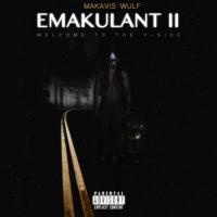 Makavis Wulf - EMAKULANT 2 (Welcome To The V-Side) Hosted by DJRedSkull