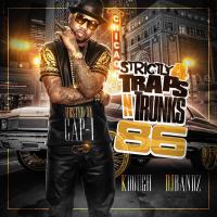 Strictly 4 The Traps N Trunks 86 Hosted By Cap1