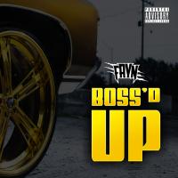 Fayn - Boss'd Up