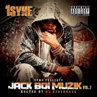 Global Power Music Group Presents 1Syke Jack Boi Musik 2 Hosted by DJ HeadBussa