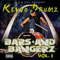 Kevvo Drumz - Barz-n-Bangerz Vol 1