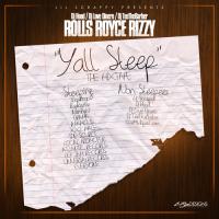 Rolls Royce Rizzy - Lil Scrappy Presents Y'all Sleep
