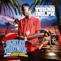 Young Dolph - High Class Street Music Episode 2