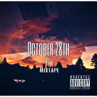 October 28th The Mixtape