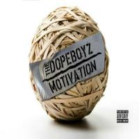 The Dopeboyz Motivation - EP 