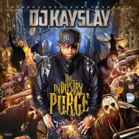 DJ Kay Slay - The Industry Purge