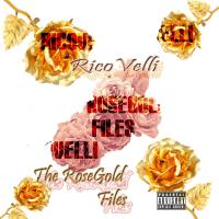 RicoVelli The RoseGold Files