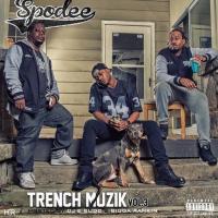 Spodee - Trench Muzik 3