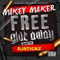 @Maker215 "Free Give Away"Hosted By @DJStickz