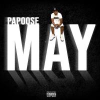 Papoose - May