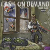 LoLife Blacc - Cash On Demand