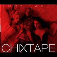 Tory Lanez - Chix Tape