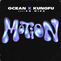 Ocean x KungFu - Motion (feat. KB Mike)