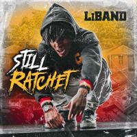LiBand - Still Ratchet
