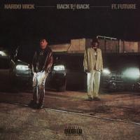 Nardo Wick - Back To Back (feat. Future & Southside)