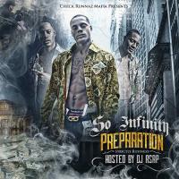 So Infinity - Preparation (Strictly Business) Hosted by DJ ASAP