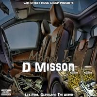 Lzy - Money Is D Mission (Feat. Cleveland The Artist)