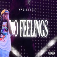 VPG GlizZy - No Feelings