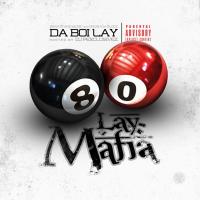 Da Boi Lay Yung LA - 3 Way 80Lay Mafia