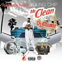 Mr. Clean - Young Chip