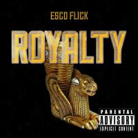 Esco Flick - Royalty