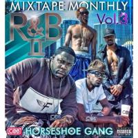 Horseshoe Gang - Mixtape Monthly Vol. 3