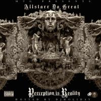 Allstarr Da Great - Perception Is Reality 