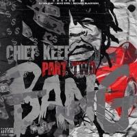 Chief Keef - Bang Pt. 2